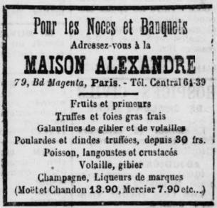 publicité Maison Alexandre, pour les noces et banquets : fruits et primeurs, truffes et foies gras frais, galantines de gibier et de volailles, poulardeste dindes truffées, poissons, langoustes et crustacés, volaille, gibier, champagne, liqueurs de marque