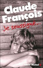 Claude François, autobiographie